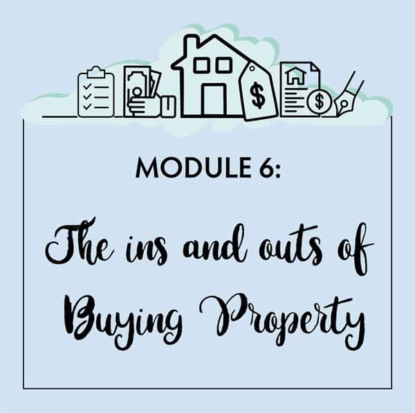 The Ins & Outs of Buying Property